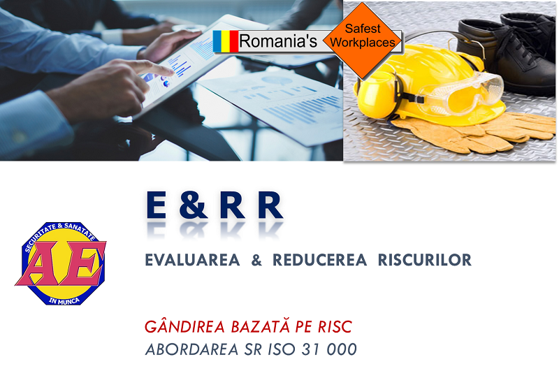 Curs EVALUAREA SI REDUCEREA RISCURILOR - GÂNDIREA BAZATĂ PE RISC: ABORDAREA SR ISO 31 000